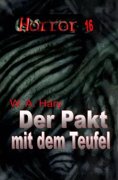 HORROR Buchausgabe / HORROR 016 Buchausgabe: Der Pakt mit dem Teufel