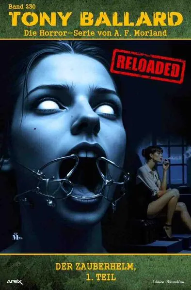 Tony Ballard - Reloaded, Band 230: Der Zauberhelm, 1. Teil