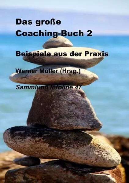 Sammlung infoline / Das große Coaching-Buch 2