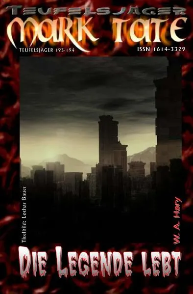 TEUFELSJÄGER MARK TATE / TEUFELSJÄGER Mark Tate 193-194: Die Legende lebt