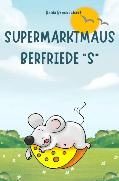 Supermarktmaus Berfriede "S"