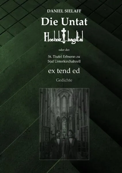 Die Untat Hoeholzbagdtal extended