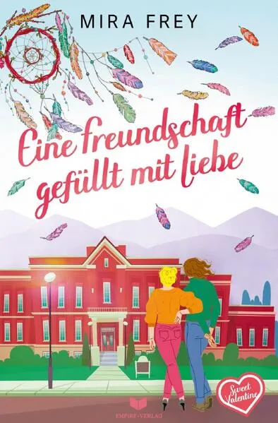 Sweet Valentine / Eine Freundschaft gefüllt mit Liebe