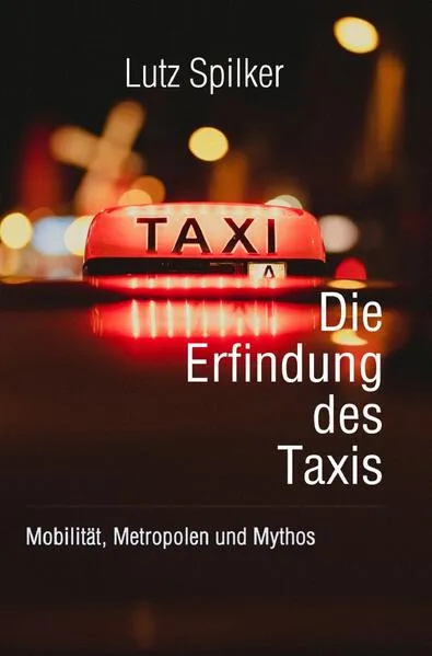 Die Erfindung des Taxis
