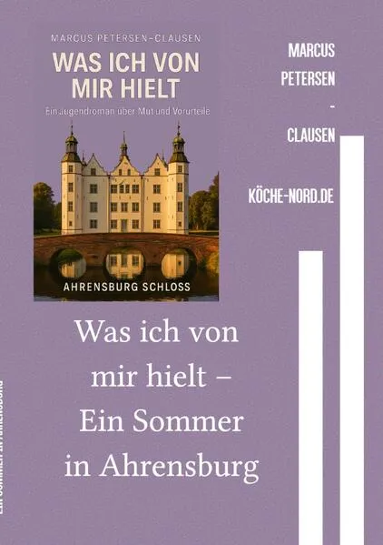 Was ich von mir hielt – Ein Sommer in Ahrensburg