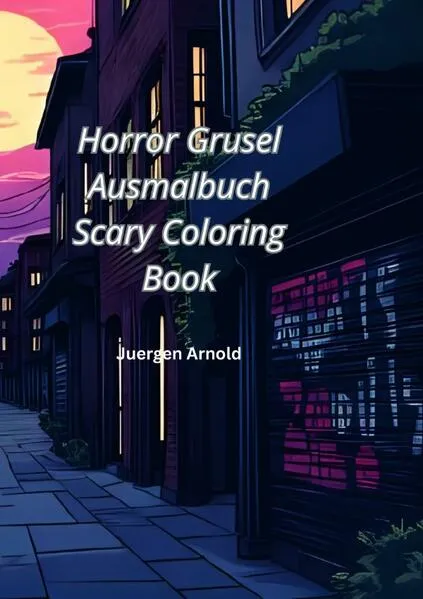 Horror Grusel Ausmalbuch Scary Coloring Book