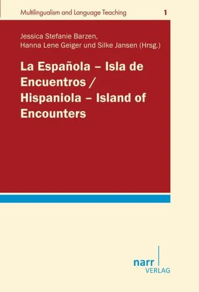 La Española - Isla de Encuentros / Hispaniola - Island of Encounters
