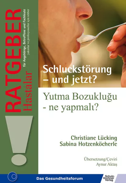 Schluckstörung - und jetzt/Yutma Bozukluğu – ne yapmalɩ?