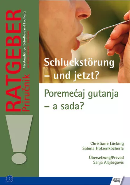Schluckstörung - und jetzt? Poremećaj gutanja – a sada?