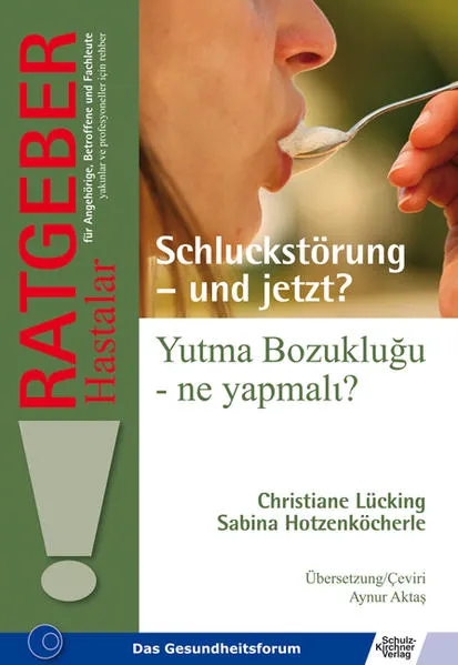 Schluckstörung - und jetzt/Yutma Bozukluğu – ne yapmalɩ?