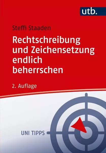Rechtschreibung und Zeichensetzung endlich beherrschen