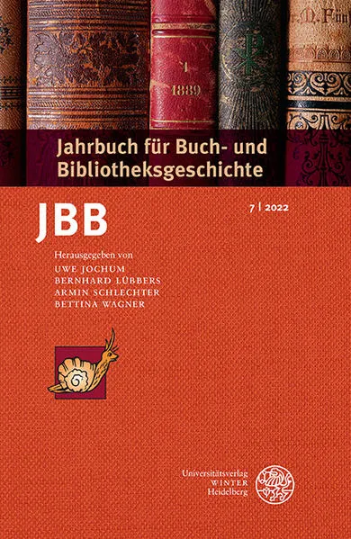 Jahrbuch für Buch- und Bibliotheksgeschichte 7 | 2022