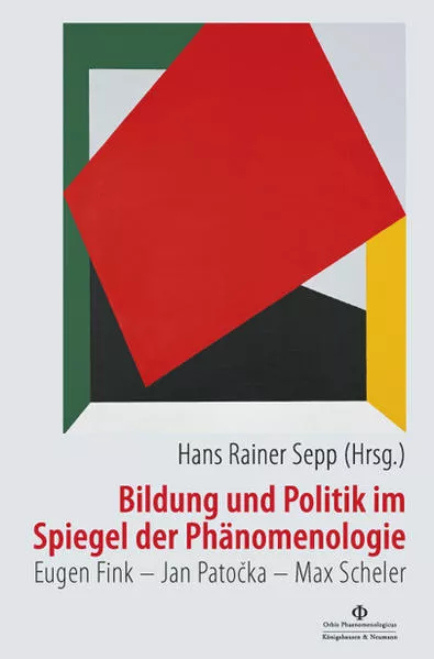 Bildung und Politik im Spiegel der Phänomenologie