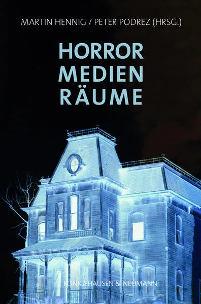 Horror – Medien – Räume