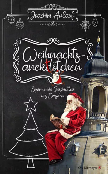 Cover: Weihnachtsanektötchen – Spannende Geschichten aus Dresden