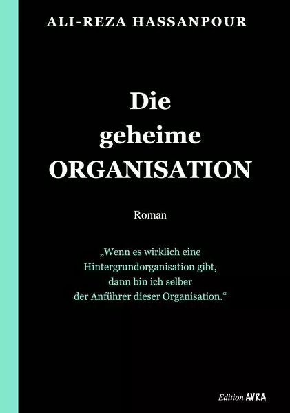Die geheime Organisation