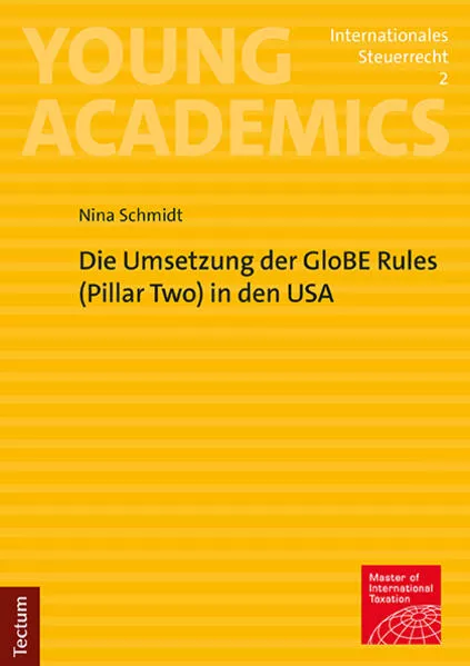 Die Umsetzung der GloBE Rules (Pillar Two) in den USA