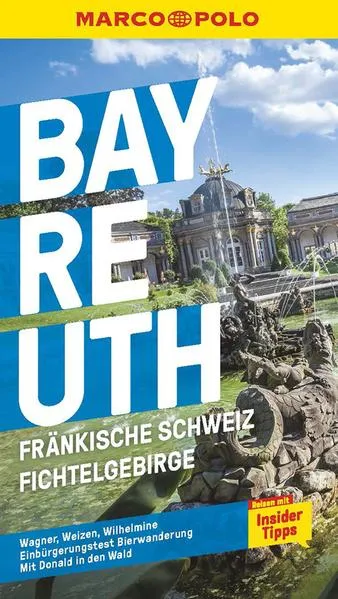 Cover: MARCO POLO Reiseführer Bayreuth, Fränkische Schweiz, Fichtelgebirge