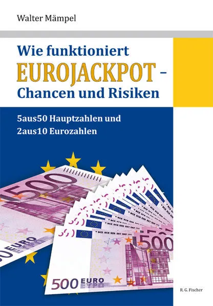 Wie funktioniert Eurojackpot - Chancen und Risiken