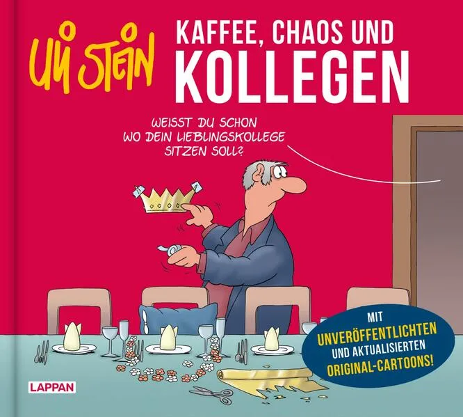 Uli Stein: Freizeit & Beruf: Kaffee, Chaos und Kollegen