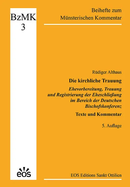 Die kirchliche Trauung - Ehevorbereitung, Trauung und Registrierung der Eheschließung im Bereich der Deutschen Bischofskonferenz