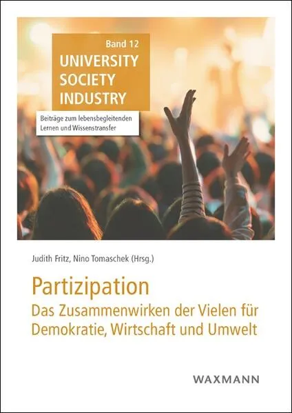 Cover: Partizipation: das Zusammenwirken der Vielen für Demokratie, Wirtschaft und Umwelt