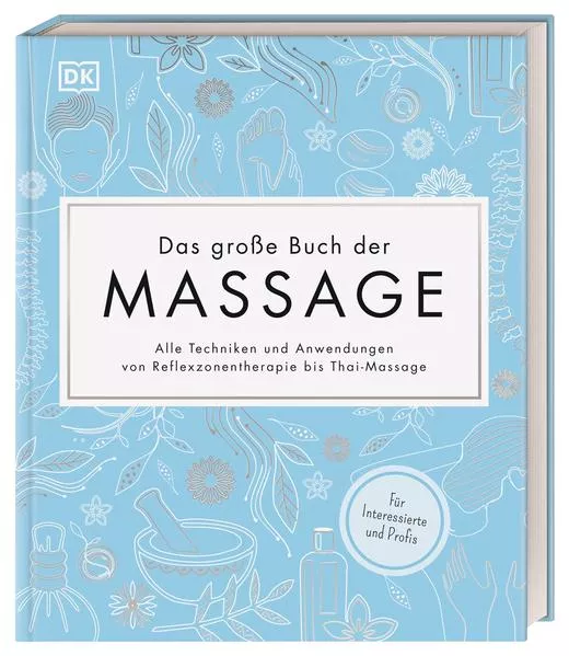 Das große Buch der Massage