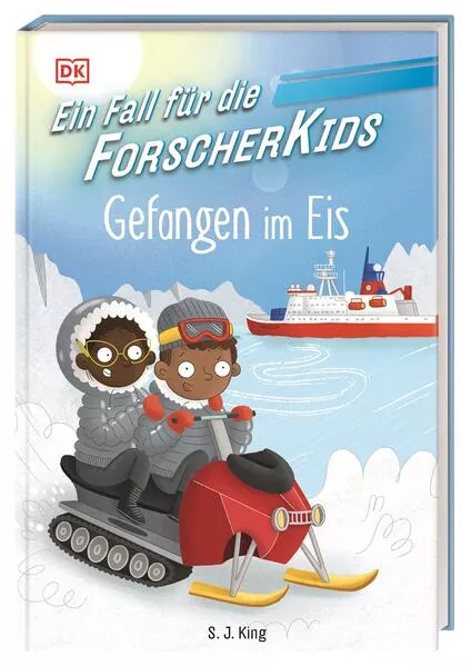 Ein Fall fĂĽr die Forscher-Kids 7. Gefangen im Eis