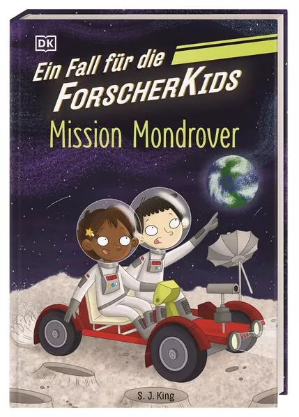 Ein Fall fĂĽr die Forscher-Kids 9. Mission Mondrover