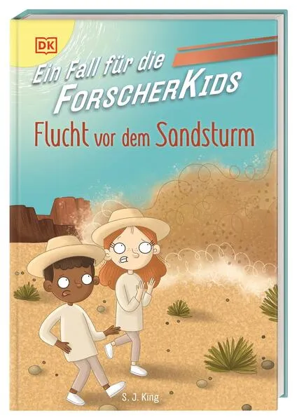 Ein Fall fĂĽr die Forscher-Kids 11. Flucht vor dem Sandsturm