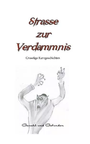 Strasse zur Verdammnis