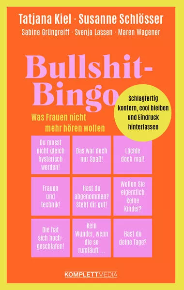 Bullshit-Bingo – Was Frauen nicht mehr hören wollen