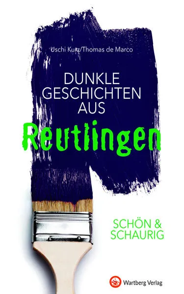 Cover: SCHÖN & SCHAURIG - Dunkle Geschichten aus Reutlingen