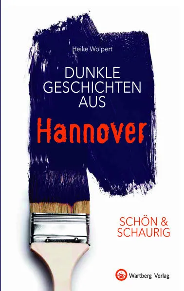 Cover: SCHÖN & SCHAURIG - Dunkle Geschichten aus Hannover