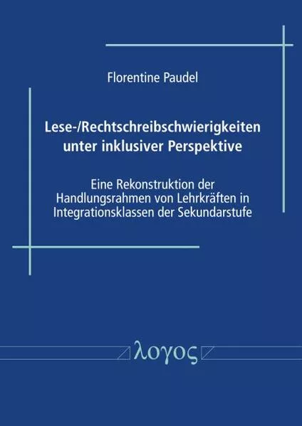 Lese-/Rechtschreibschwierigkeiten unter inklusiver Perspektive