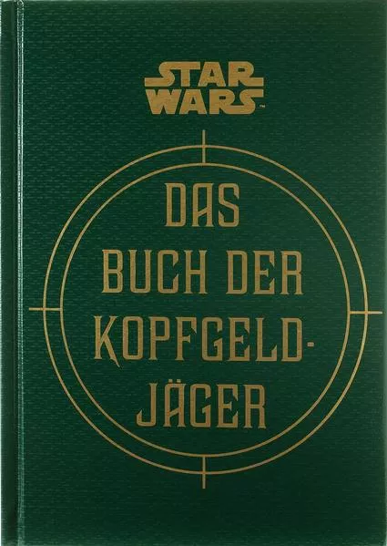 Star Wars: Das Buch der Kopfgeldjäger
