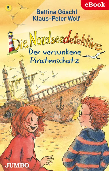 Die Nordseedetektive. Der versunkene Piratenschatz