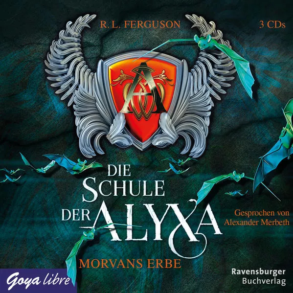 Die Schule der Alyxa. Morvans Erbe
