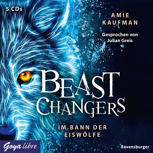 Beast Changers. Im Bann der Eiswölfe