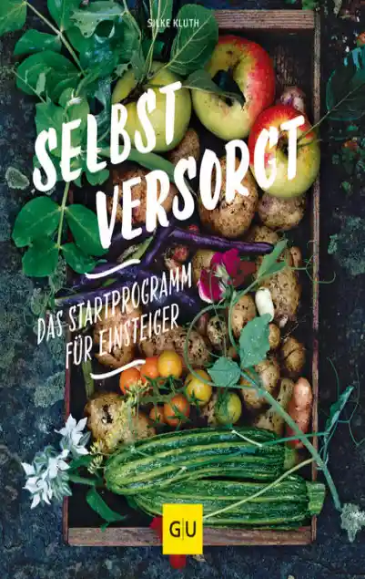 Cover: Selbstversorgt - Das Startprogramm für Einsteiger