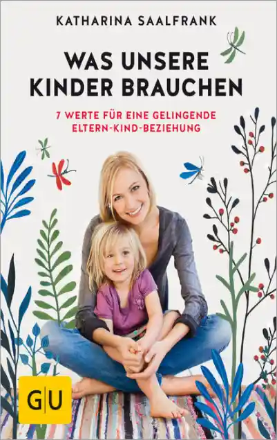 Cover: Was unsere Kinder brauchen