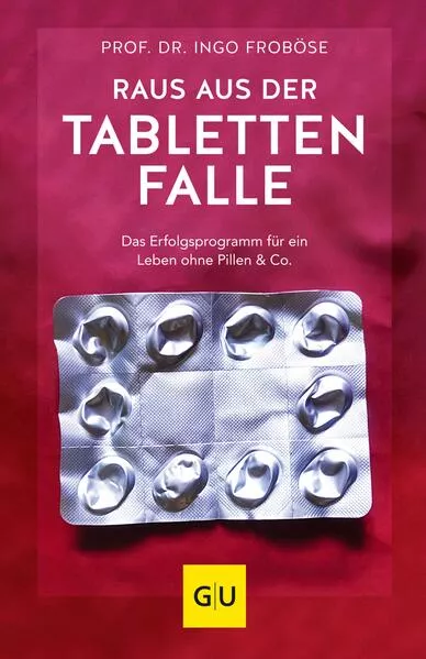 Cover: Raus aus der Tablettenfalle!