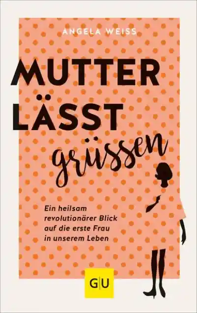 Cover: Mutter lässt grüßen