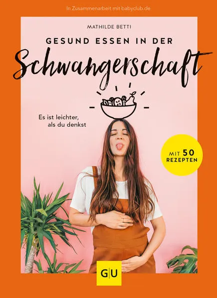 Cover: Gesund essen in der Schwangerschaft