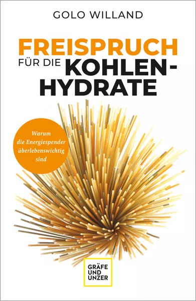 Cover: Freispruch für die Kohlenhydrate