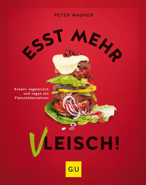 Cover: Esst mehr Vleisch!