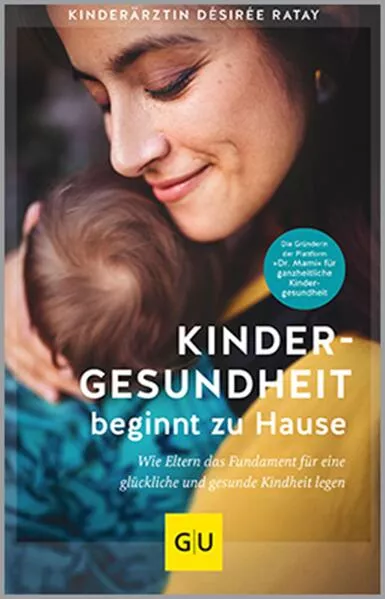 Cover: Kindergesundheit beginnt zu Hause