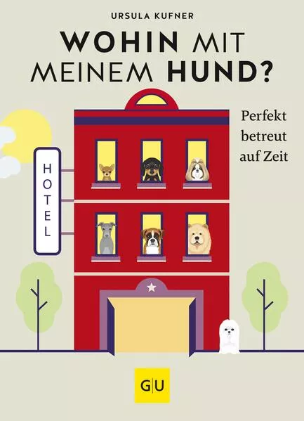 Cover: Wohin mit meinem Hund?