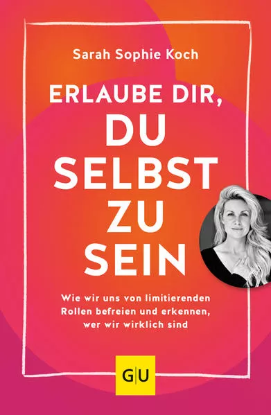 Cover: Erlaube dir, du selbst zu sein