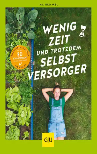Cover: Wenig Zeit und trotzdem Selbstversorger